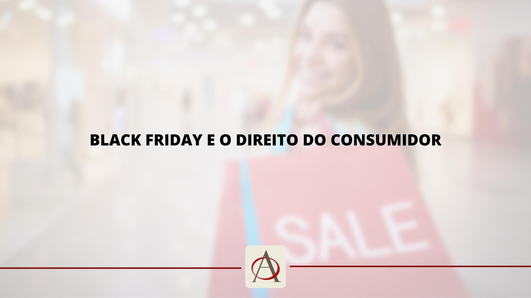 Black Friday e o Direito do Consumidor
