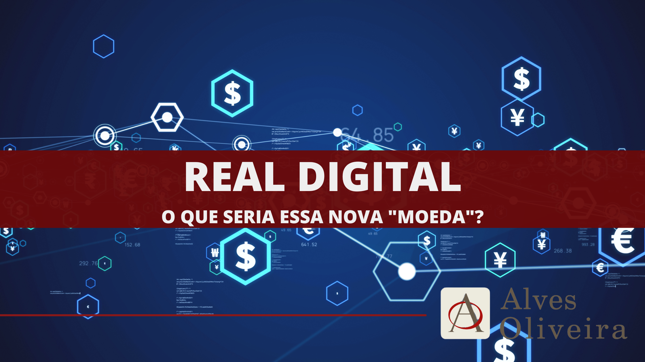 REAL DIGITAL – Como funcionará essa nova moeda desenvolvida pelo Banco Central?